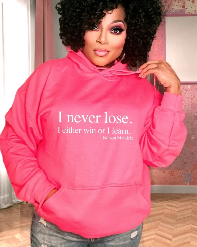 I Never Lose -Nelson Mandela Long Sleeves Hoodie