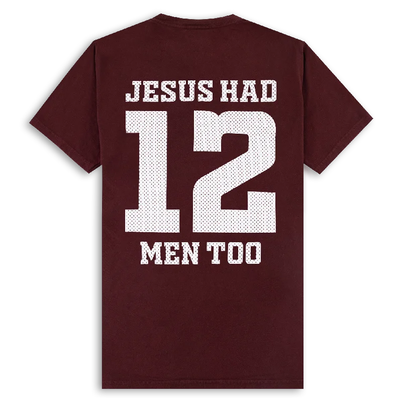 Texas A&M Jesus Had 12 Men Too T-Shirt